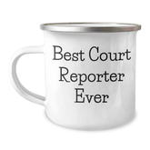 Funny Court Reporter Gifts from Friends for Graduation - Best Court Reporter Ever Quote on Camping Mug, 12 oz Stainless Steel - Image 1